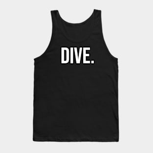 Dive. Tank Top